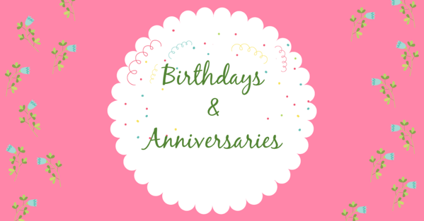 Birthdays And Anniversaries