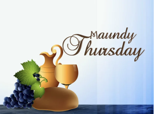 Maundy Thursday.