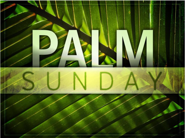 Palm Sunday.